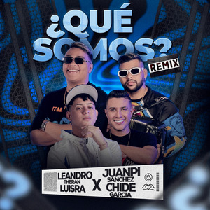 ¿Qué Somos? (Remix)