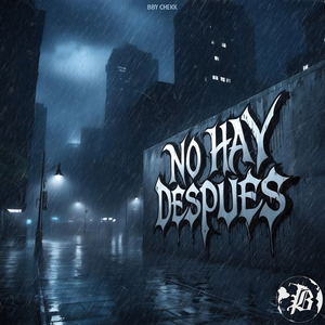 No Hay Despues