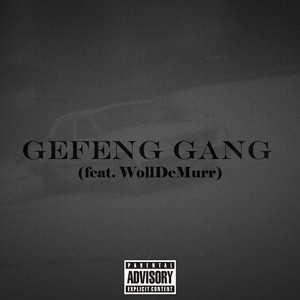 Gefeng Gang (feat. Wolldemurr)