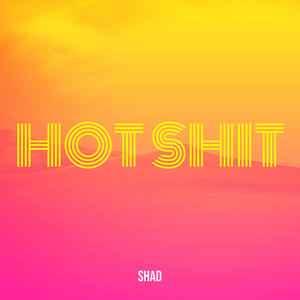 Hot Shit