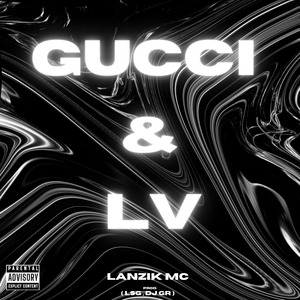Gucci & Lv