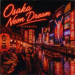 Osaka Neon Dream