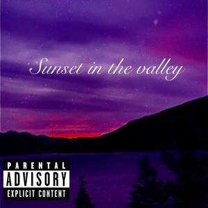 Sunset In The Valley (feat. Jvbal ThaJit)