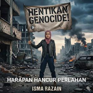HARAPAN HANCUR PERLAHAN