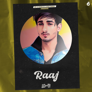 Raaj (Lofi)