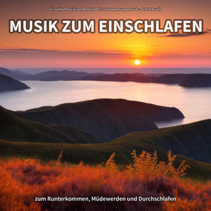 Musik zum Einschlafen, Pt. 25