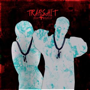 Trapshit (feat. Noxlie)