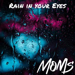 Rain in your eyes