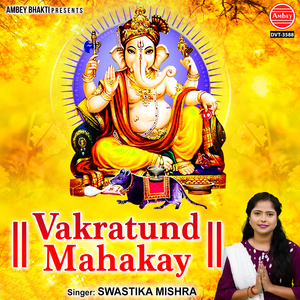 Vakratund Mahakay