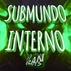 DJ GEAN 015 - SUB MUNDO INTERNO (human)