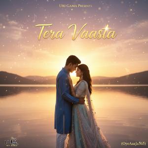 Tera Vaasta (#OyeAaaJa365:55)