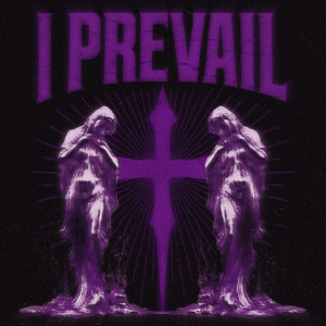 I PREVAIL!