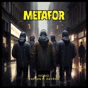 METAFOR (feat. Kaptan H. Davran)