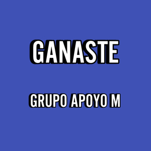 Ganaste