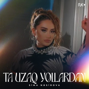 Ta Uzaq Yollardan