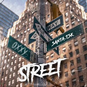 Santa.tsk x Oxxygène - Street