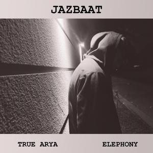 Jazbaat (feat. True Arya)