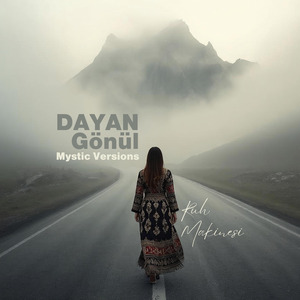 Dayan Gönül – Arin Version (Ruh Makinesi)