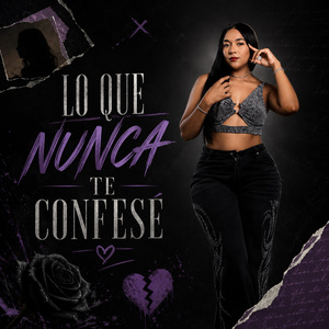 Lo Que Nunca Te Confesé