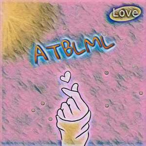 ATBLML（prod by BLACKFAT洪汝超）