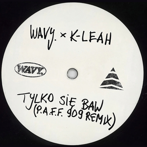 TYLKO SIĘ BAW (P.A.F.F. 909 Remix)