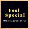 Master Andross - Feel Special (feat. Annapantsu, Lollia, Jayn & Rachie)