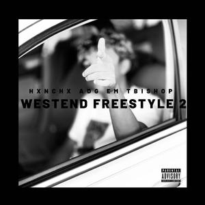 Westend Freestyle 2 (feat. EM Shineforever, ADG & T-Bishop)