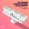 DJ Irwan - Wip Wap