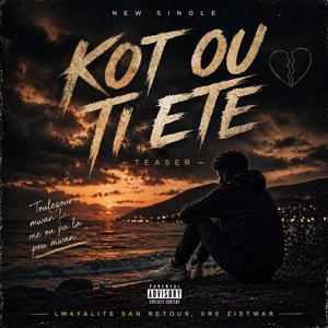 Kot ou Ti ete