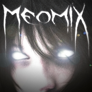 MEOMIX (SUPER SLOWED + REVERB)