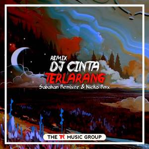 DJ Cinta Terlarang (BreakLatin Remix)