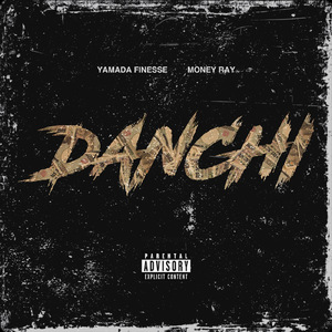 DANCHI (feat. Money Ray)