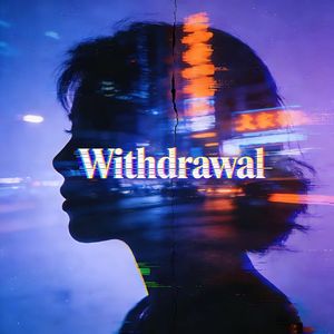 Withdrawal