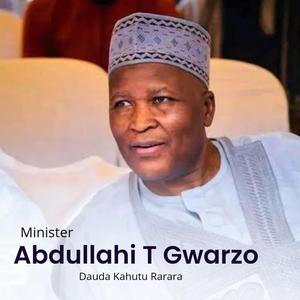 Minister Abdullahi T Gwarzo