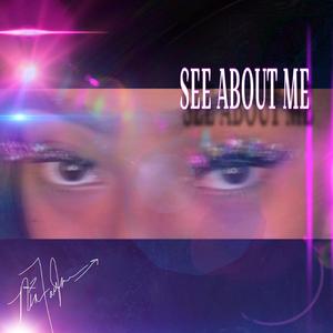 SEE ABOUT ME (feat. LUVSIK)