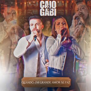 Quando um Grande Amor Se Faz