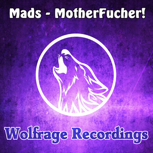 MotherFucher! (Original Mix)