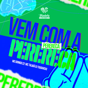 Vem Com a Perereca