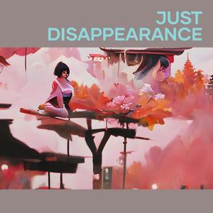 Just Disappearance