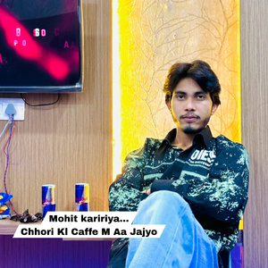 Chhori Kl Caffe M Aa Jajyo