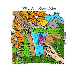 Touch Your Skin (feat. Virga Frana & SawiBeatz)