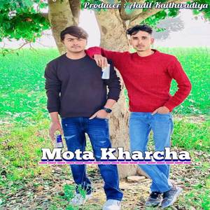 Mota Kharcha