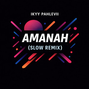 Amanah (Slow Remix)