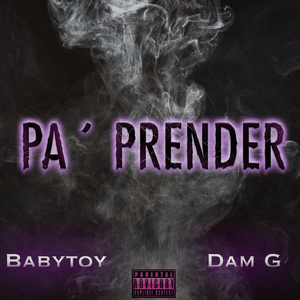 Pa’ Prender (feat. Dam G)