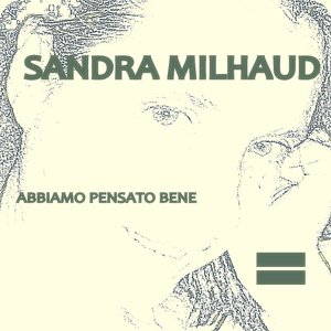 Abbiamo pensato bene