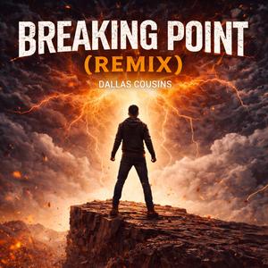 Breaking Point (Remix)