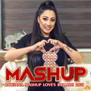 Mashup Love's Ballads 2021