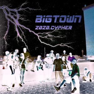 BIGTOWN 2020 CYPHER Pt1(Prod.by BLACKFAT洪汝超 x 9Zi)