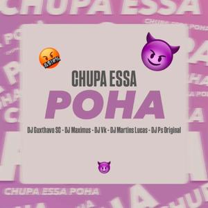 CHUPA ESSA POHA