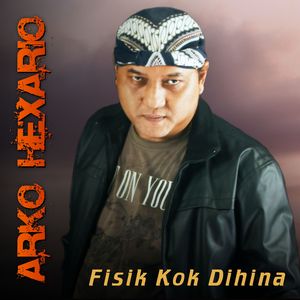 Fisik Kok Dihina